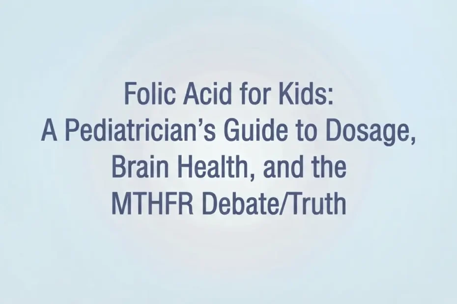 Folic acid for kids